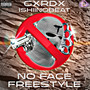 No Face Freestyle (Explicit)