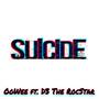 Suicide (feat. d3 the rocstar) [Explicit]