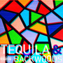 Tequila & Backwoods (Explicit)