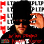 L.T.P Loc Town Project (Explicit)