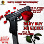 Baby Buy Me Gloccs (feat. Saucy Da Mac) [Explicit]