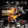 Chasing Legends (Explicit)