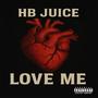 Love Me (Explicit)