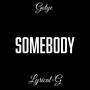 Somebody (Explicit)