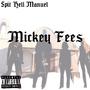 Mickey Fees (Explicit)