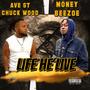 Life He Live (feat. Money Beezoe)