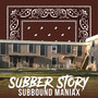 Subber Story (Explicit)