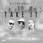 Take It (feat. Ill Faded, Dat Boi T & Rasheed) [Explicit]