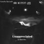 Unappreciated (Explicit)