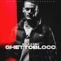 Ghettoblocc (Explicit)