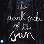 The Dark Side of the Sun (Original Soundtrack)