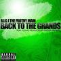 Back to the Grands (feat. J.Long) [Explicit]