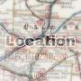 Location (feat. 1022 Draco) [Explicit]