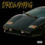 Drowning (Explicit)