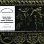 Les sommets de l'orgue romantique, Romantic organ masterpieces, Franck, Liszt, Schumann, Mendelssohn