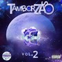 Tamborzão, Vol. 2 (Explicit)