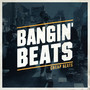 Bangin' Beats