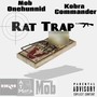 Rat Trap (feat. Kobra Commander) [Explicit]