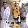 Plata o Plomo (Explicit)