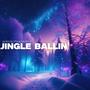 Jingle Ballin' (feat. Laura T)