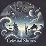 Celestial Shores