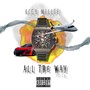 ALL THE WAY (feat. C.G.) [Explicit]