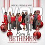 Born in Bethlehem (feat. Charlie CJ Butler & Tracy Brown)