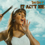 It Ain't Me (Explicit)