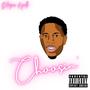 Choosin' (Explicit)