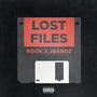 Lost Files (Explicit)