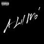 A Lil Mo' (feat. JayOG) [Explicit]