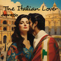 The Italian Lover (Explicit)