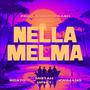 NELLA MELMA (feat. Boato, Mistah Upset & Kaimano) [Explicit]