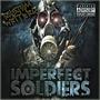 Imperfect Soldiers (Explicit)