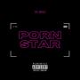 PORNSTAR (Explicit)