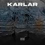 KARLAR (Explicit)