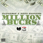 Million Bucks (feat. Crooked I & La'nique) - Single [Explicit]