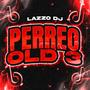 PERREO OLD 03 (PAM SE LA CUELGO A LA WACHA VIRAL TIKTOK) PERREO | BOLICHERO| RKT