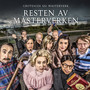 Grotescos sju mästerverk - Resten av mästerverken (Original Television Musical Soundtrack) [Explicit]