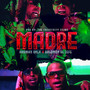 Madre (Explicit)