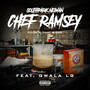 Chef Ramsey (Cook'n That Work) [Explicit]