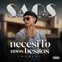 necesiTo Unos Besitos (María) [Explicit]