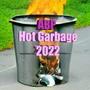 Hot Garbage 2022