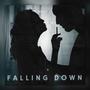 Falling Down (Explicit)