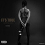 It's True (Explicit)