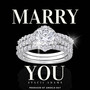 MARRY YOU