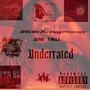 Underrated (Explicit)