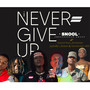 I Never Give Up (Explicit)