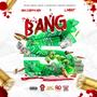 BANG 5 (Explicit)