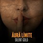 Silent Gold